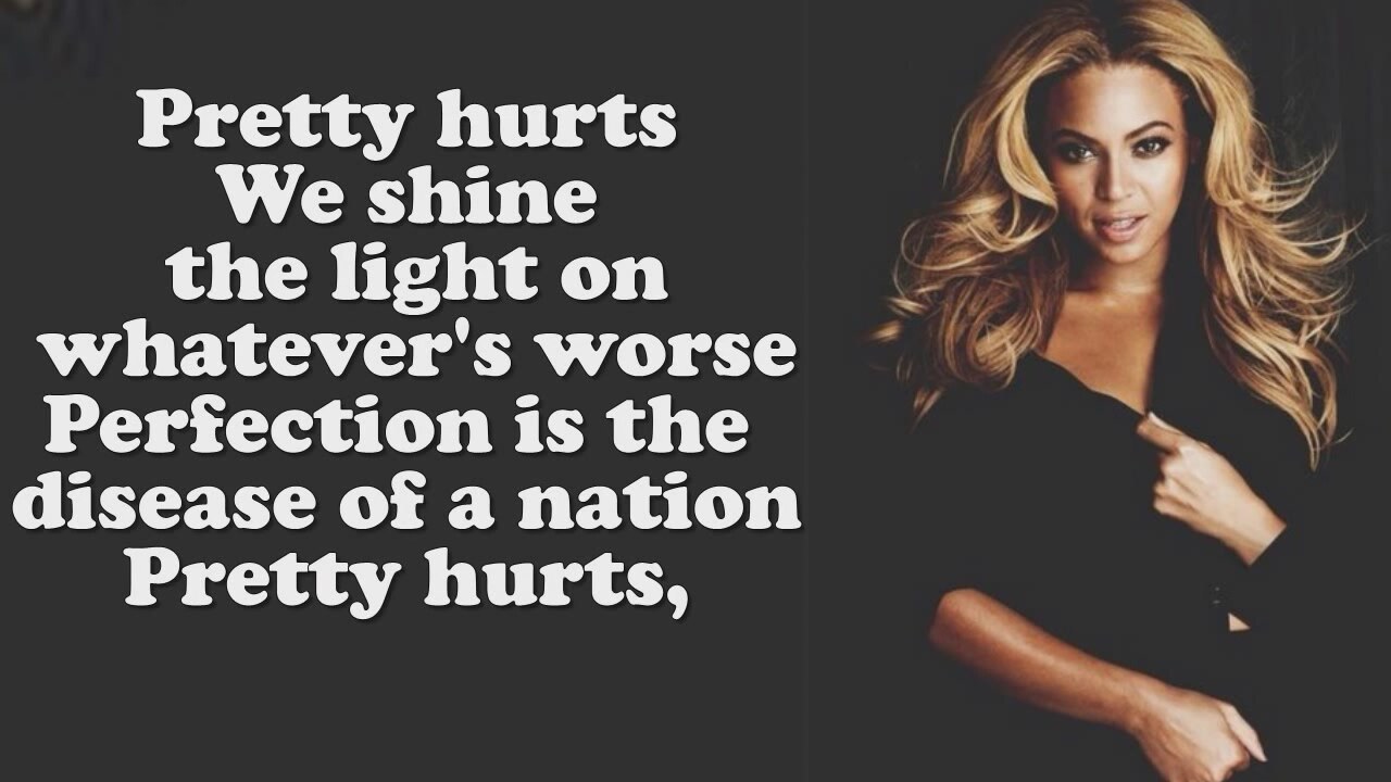Beyoncé Pretty Hurts (Lyrics)