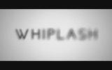 Whiplash (2014) fragmanı